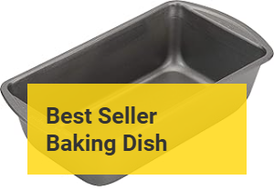 Best Baking dish Product Banner