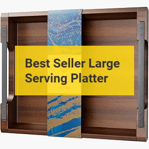 Best Large serving platter Product Banner