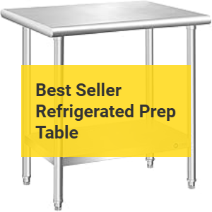 Best Refrigerated prep table Product Banner