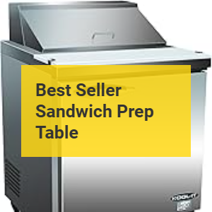 Best Sandwich prep table Product Banner
